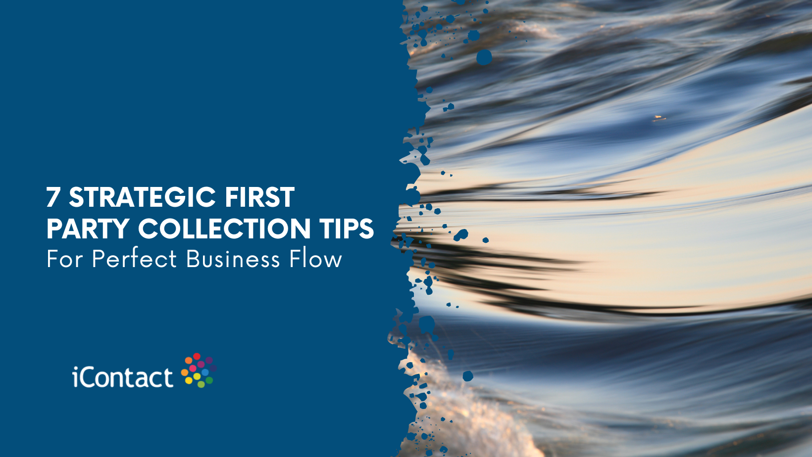 7 strategic tips for first party collection with iContact BPO