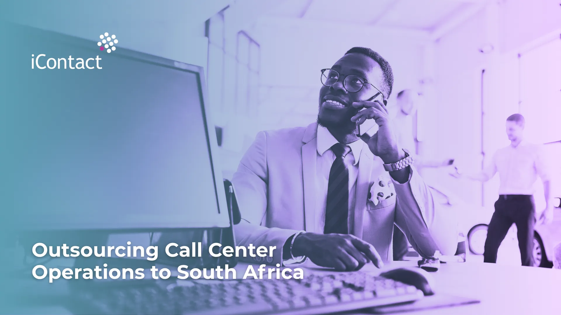 This is an image of an article about Outsourcing Call Center Operations to South Africa- iContact BPO